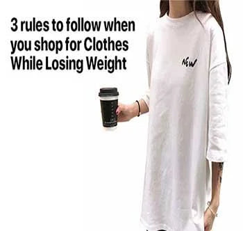 3 Rules To Follow When You Shop For Clothes While Losing Weight