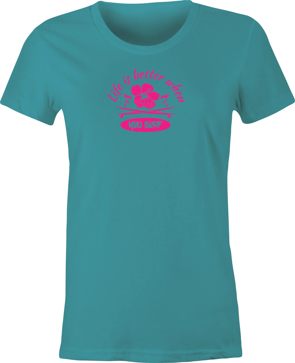 Life is Better When You Surf Art printed on T shirt