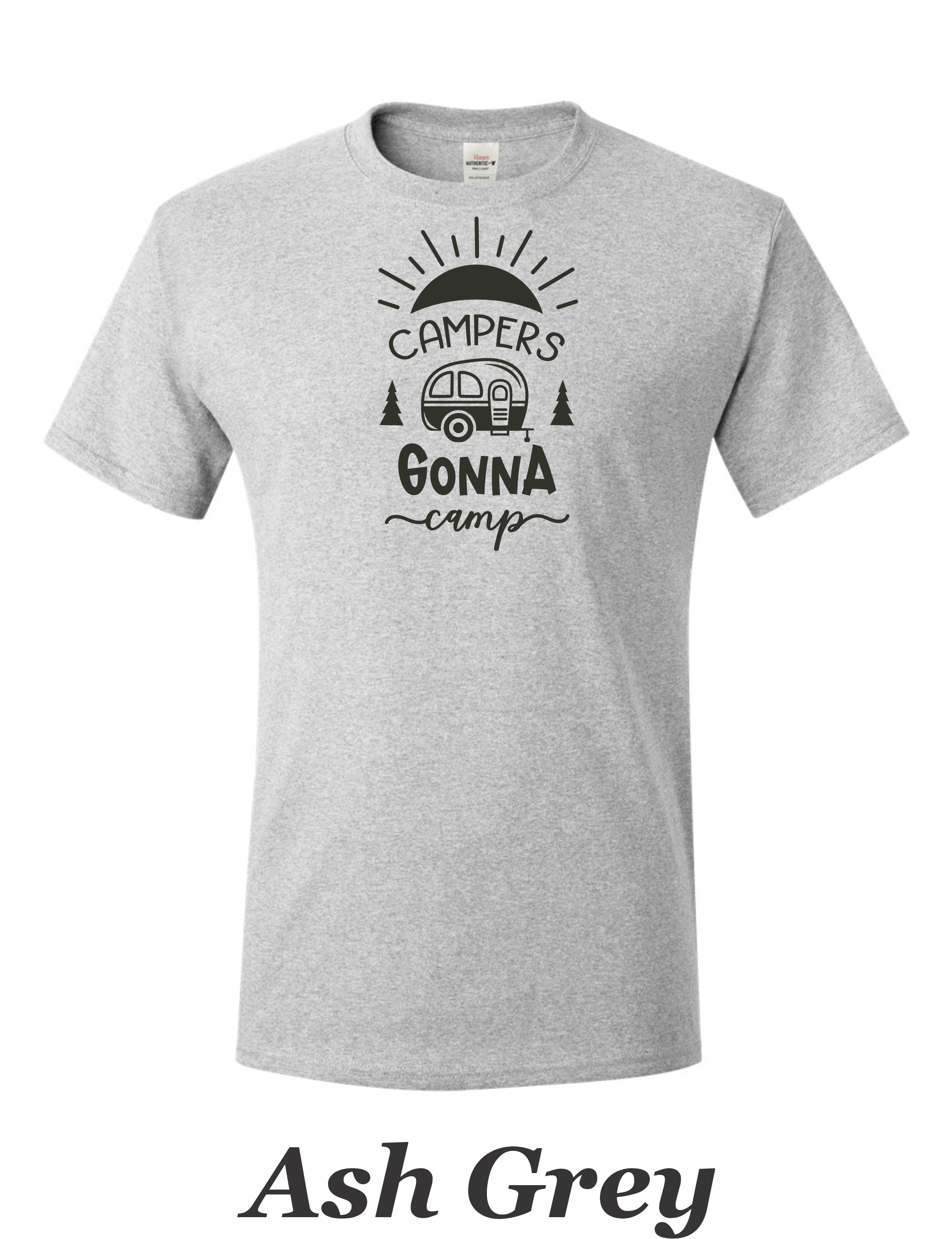 Campers Gonna Camp 1. Drawing printed on mens shirt. Great camping shirt.