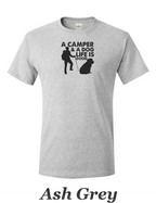 Camper and a dog, Life is good print on mens shirt. Gift for him