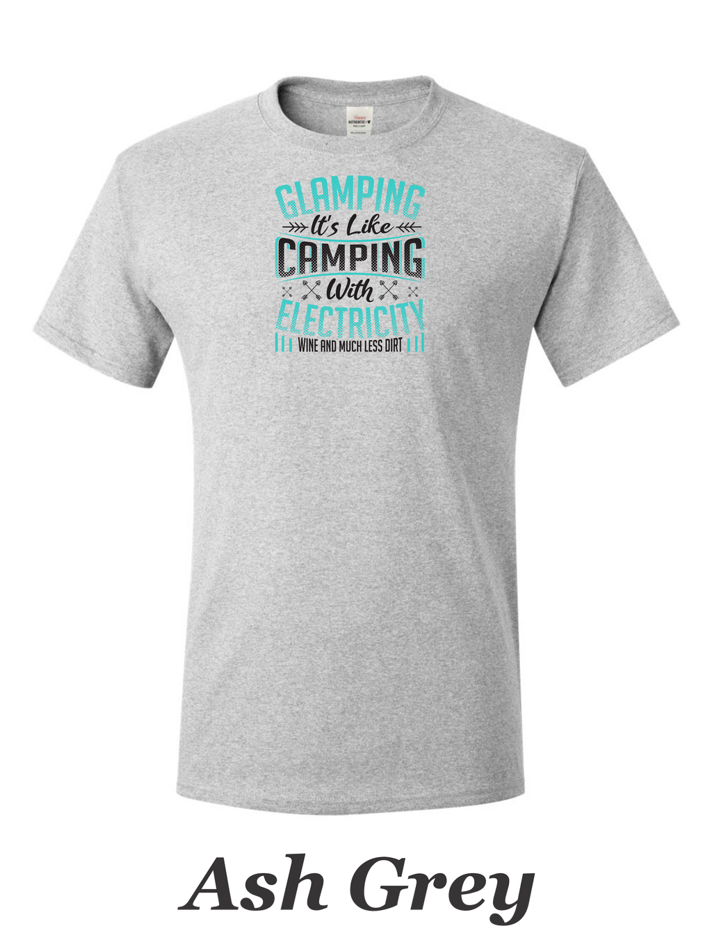 Glamping is like camping but with electricity and wine printed on mens shirt.