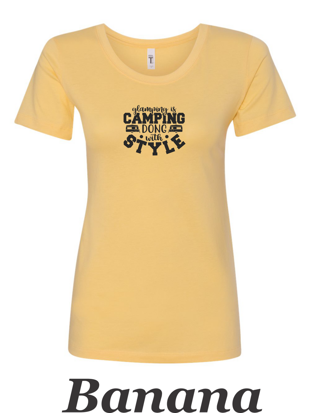 Women's Glamping shirt.  Glamping is like camping with style.  Great Summer Camping shirt.