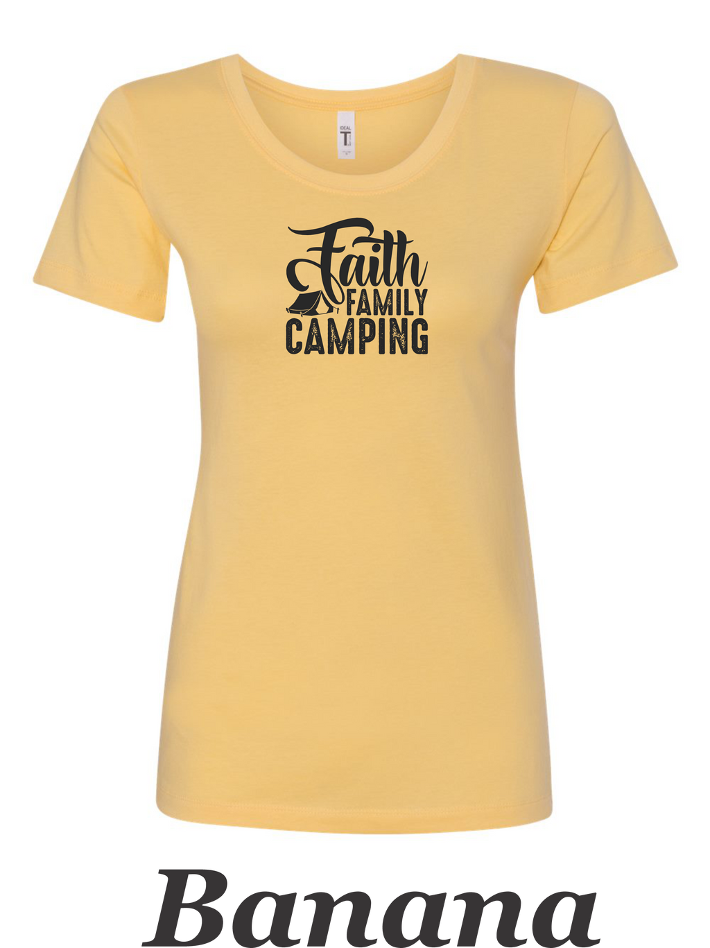 Faith Family Camping print on women's shirt. Great shirt for Family camping.