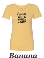 Campers Gonna Camp women's shirt.  Great Camping shirt.