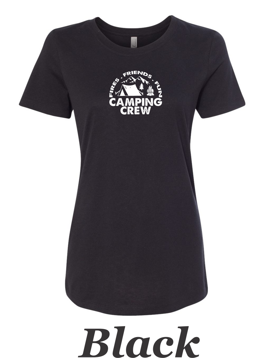 Fire, Friends, Fun , Camping Crew Printed on women's shirt.  Great for the group camp trip.