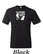 Camper and a dog, Life is good print on mens shirt. Gift for him