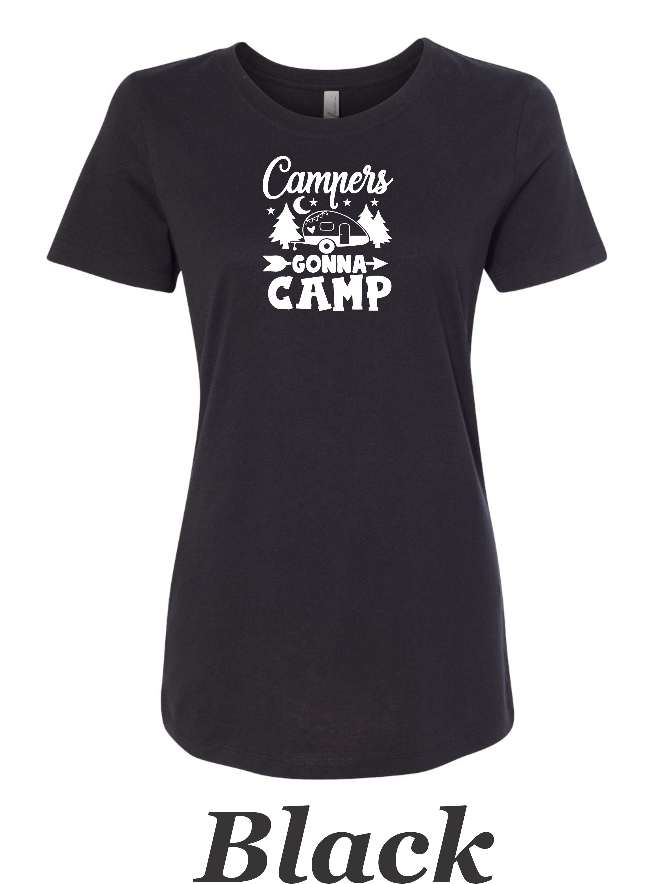 Campers Gonna Camp women's shirt.  Great Camping shirt.