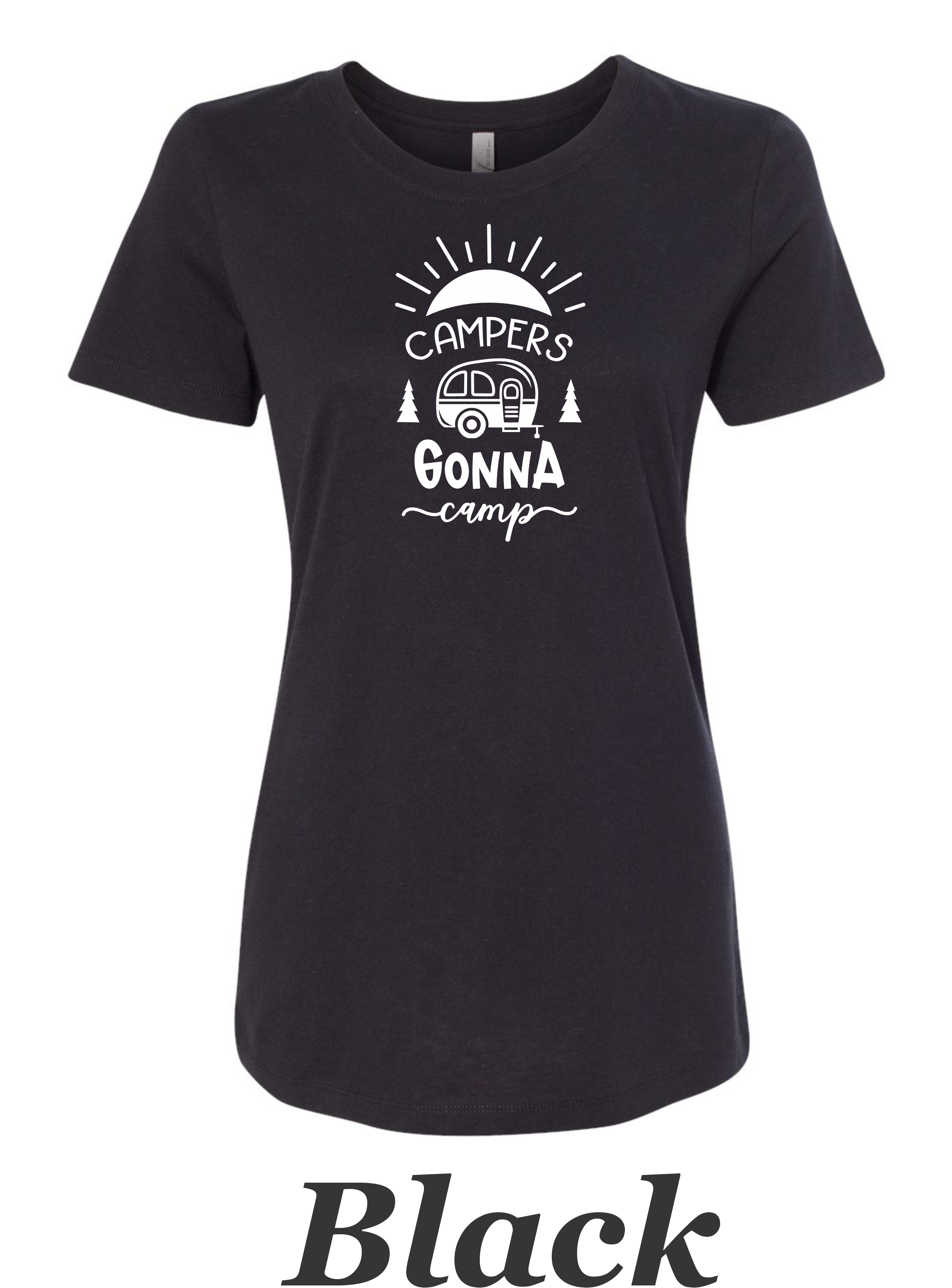 Campers Gonna Camp #1 Print on Women's shirt.  Camping shirt.