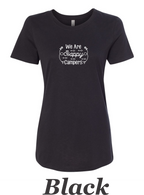 WE Are Happy Campers printed on women's shirt.  Great Summer Camping Shirt.