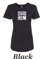 Weekends Coffee and Campfire print on women's shirt. Great for the weekend campfire.