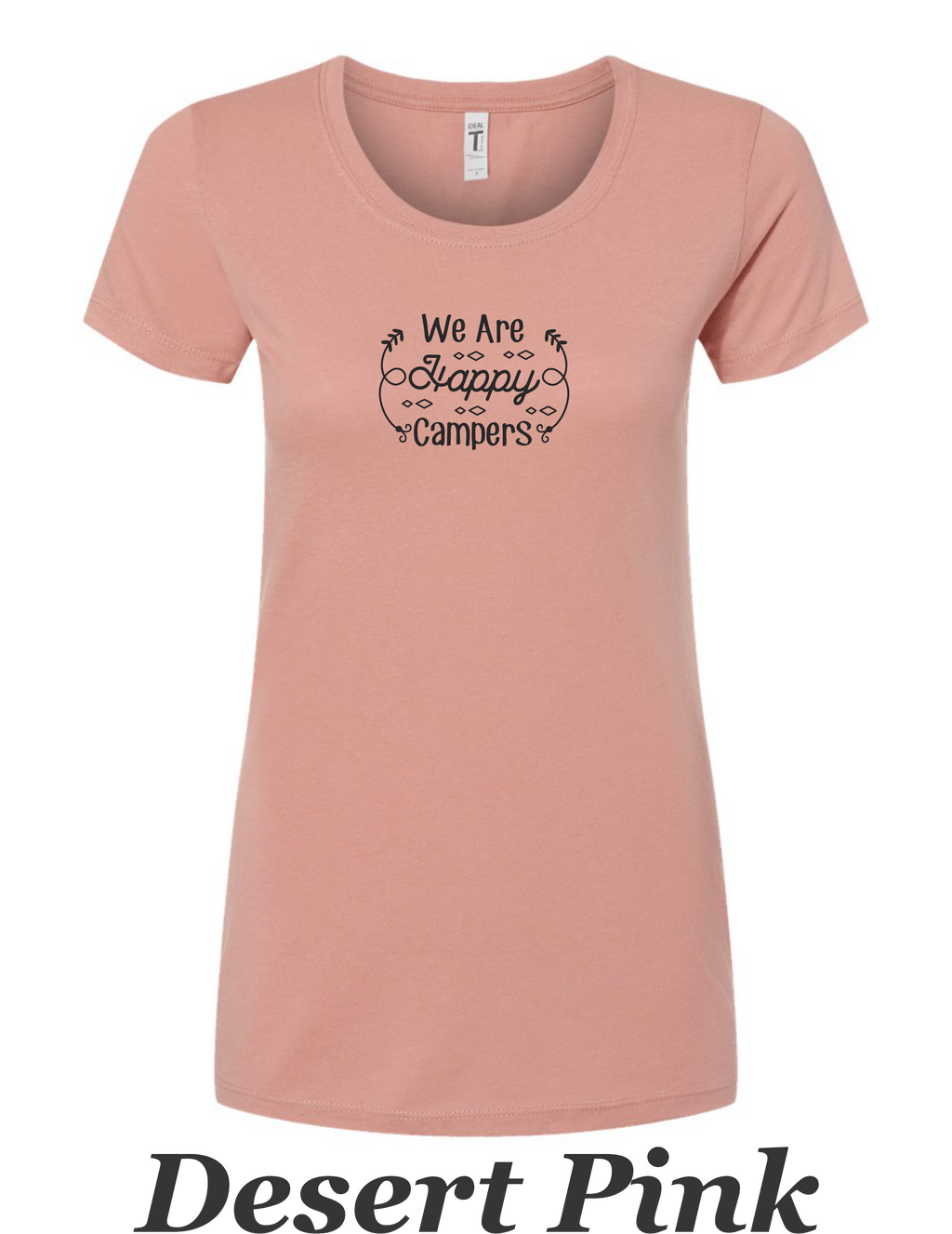 WE Are Happy Campers printed on women's shirt.  Great Summer Camping Shirt.