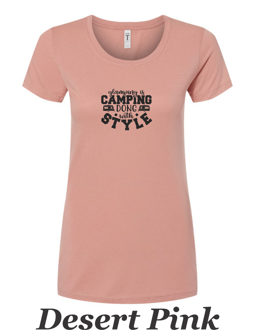 Women's Glamping shirt.  Glamping is like camping with style.  Great Summer Camping shirt.