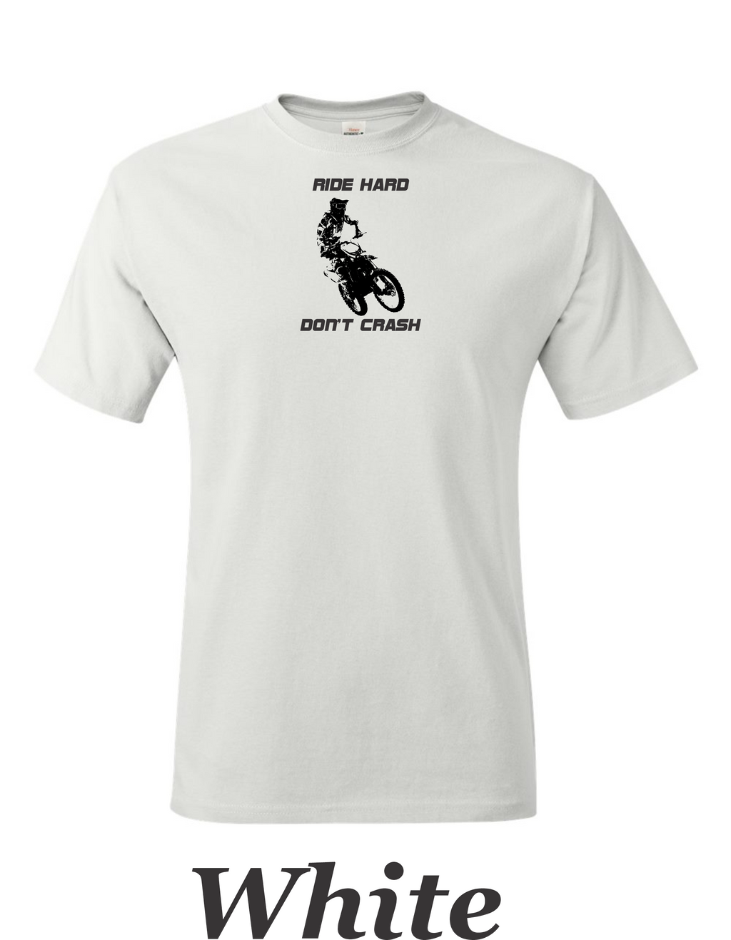 Ride Hard Don't Crash. Desert racer printed on mens shirt. Gift for motocross guy.