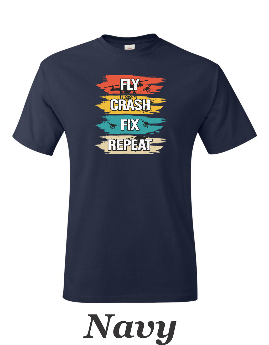 Fly Crash Fix Repete men's shirt.  Great for the drone or RC pilot.  Free Shipping.