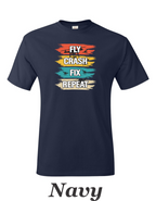 Fly Crash Fix Repete men's shirt.  Great for the drone or RC pilot.  Free Shipping.