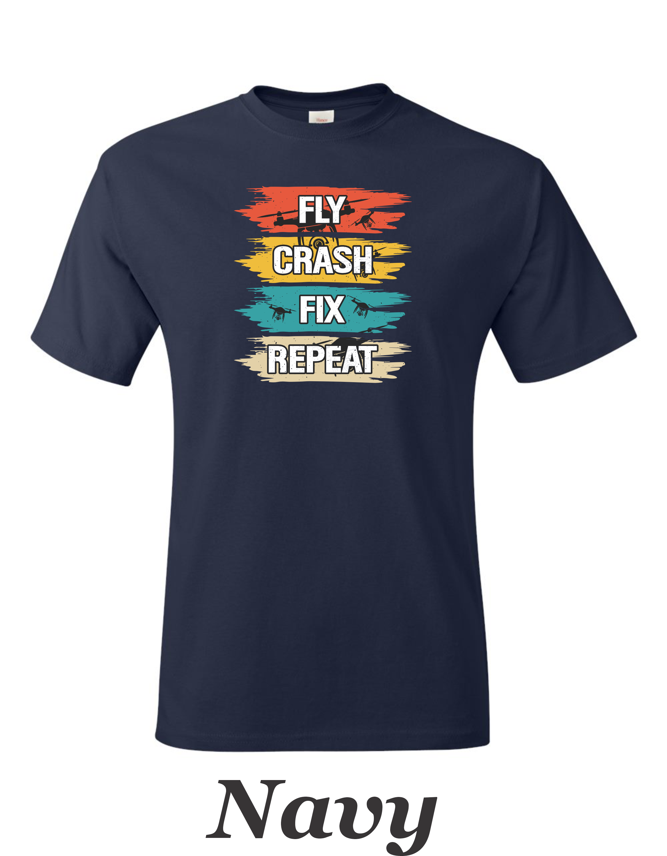 Fly Crash Fix Repete men's shirt.  Great for the drone or RC pilot.  Free Shipping.