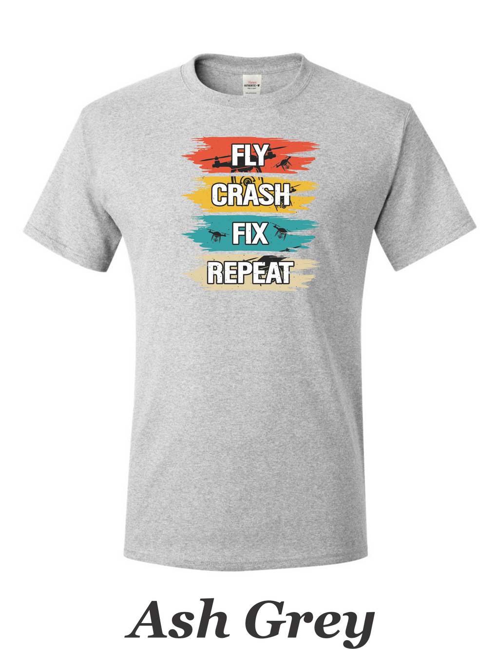 Fly Crash Fix Repete men's shirt.  Great for the drone or RC pilot.  Free Shipping.