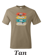Fly Crash Fix Repete men's shirt.  Great for the drone or RC pilot.  Free Shipping.