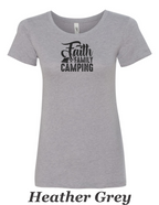 Faith Family Camping print on women's shirt. Great shirt for Family camping.