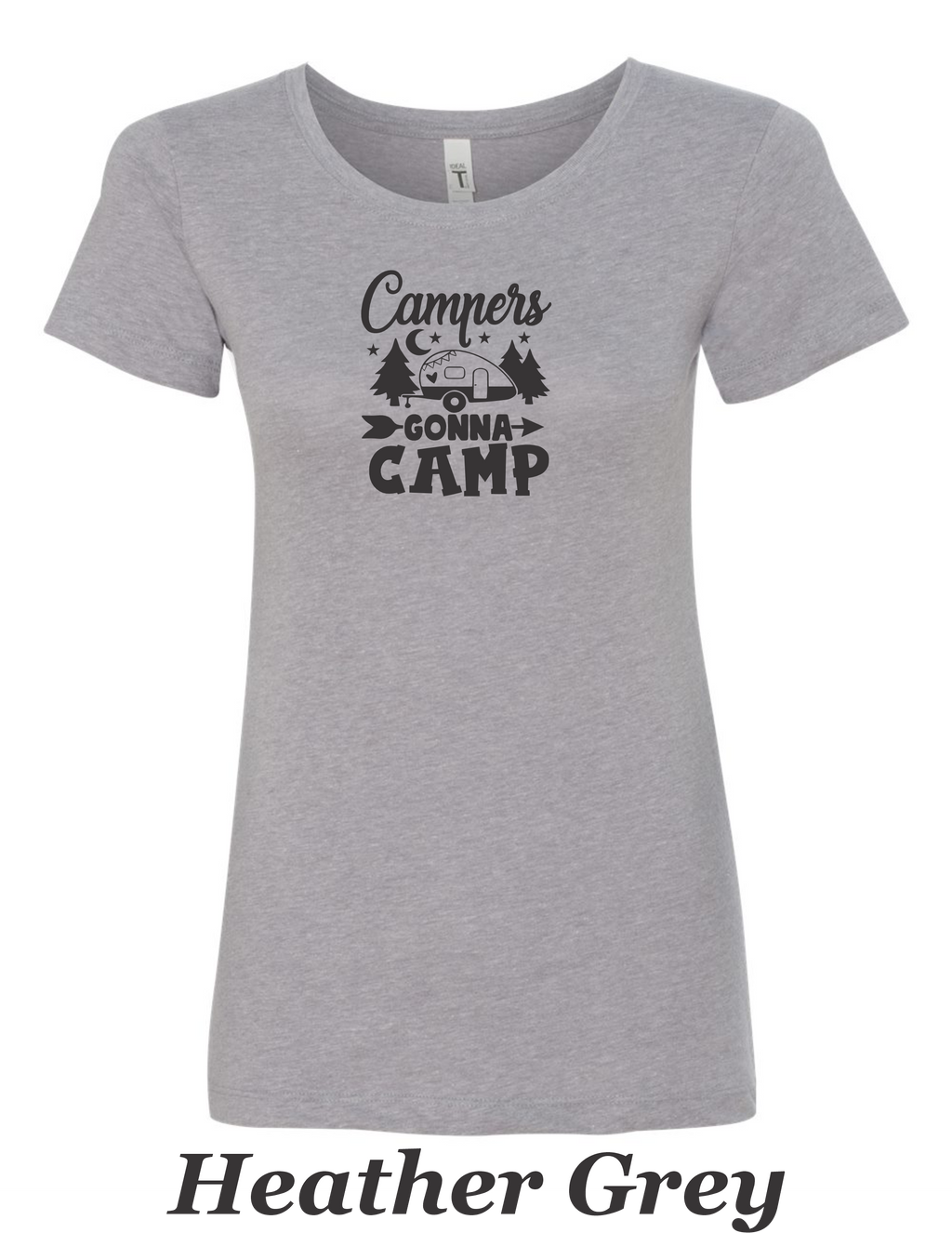 Campers Gonna Camp women's shirt.  Great Camping shirt.