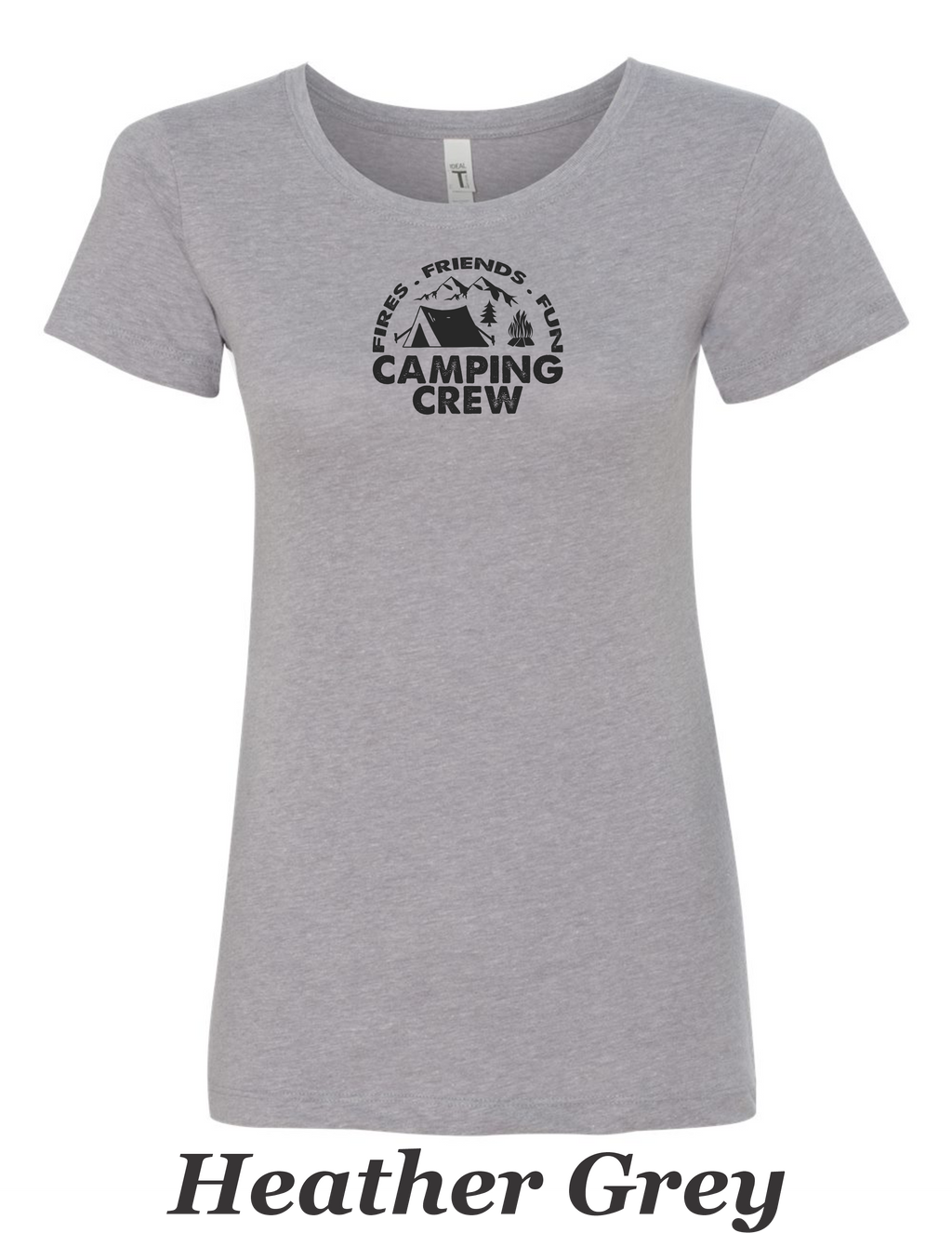 Fire, Friends, Fun , Camping Crew Printed on women's shirt.  Great for the group camp trip.