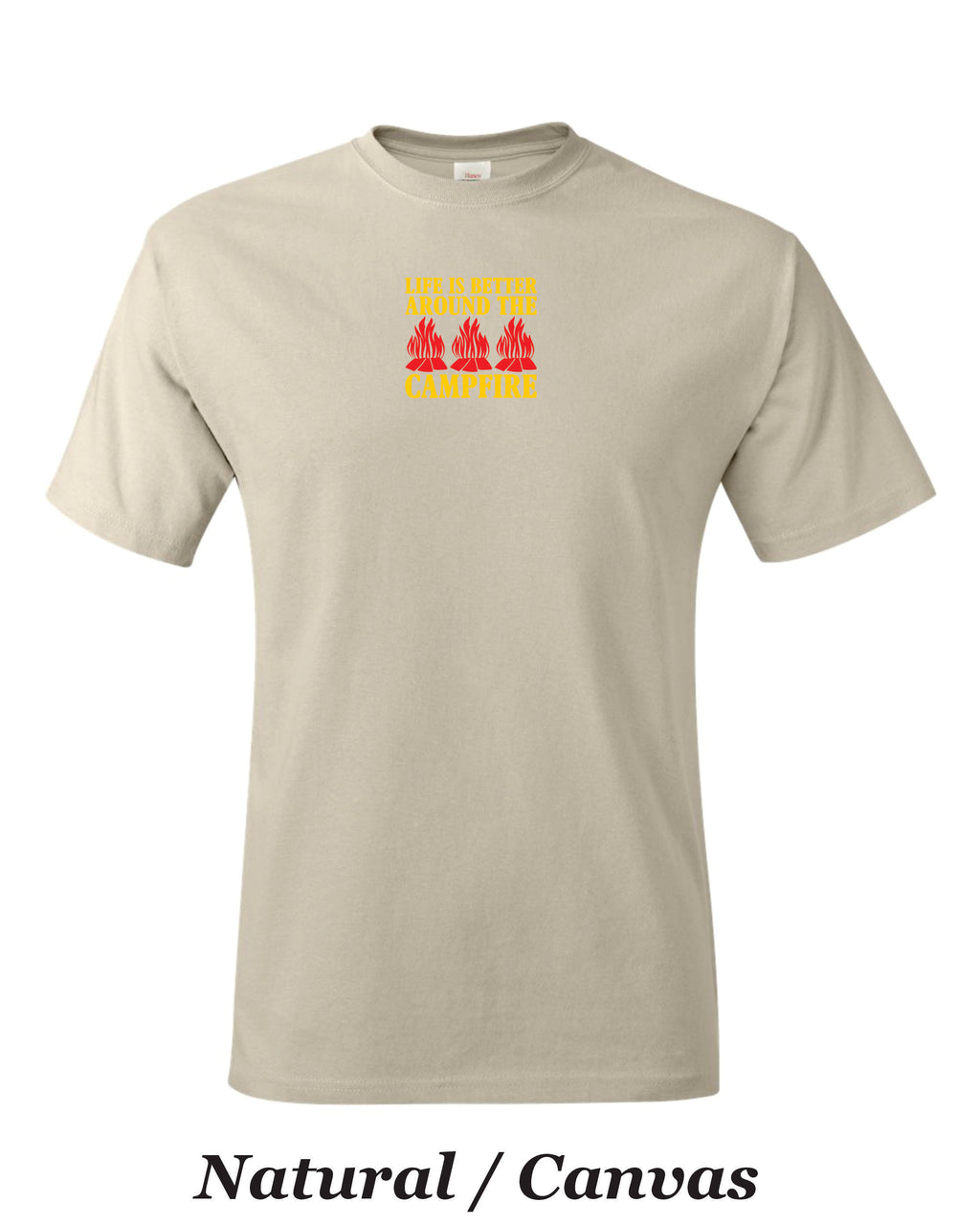 Life is better around the campfire. Color print on mens shirt.