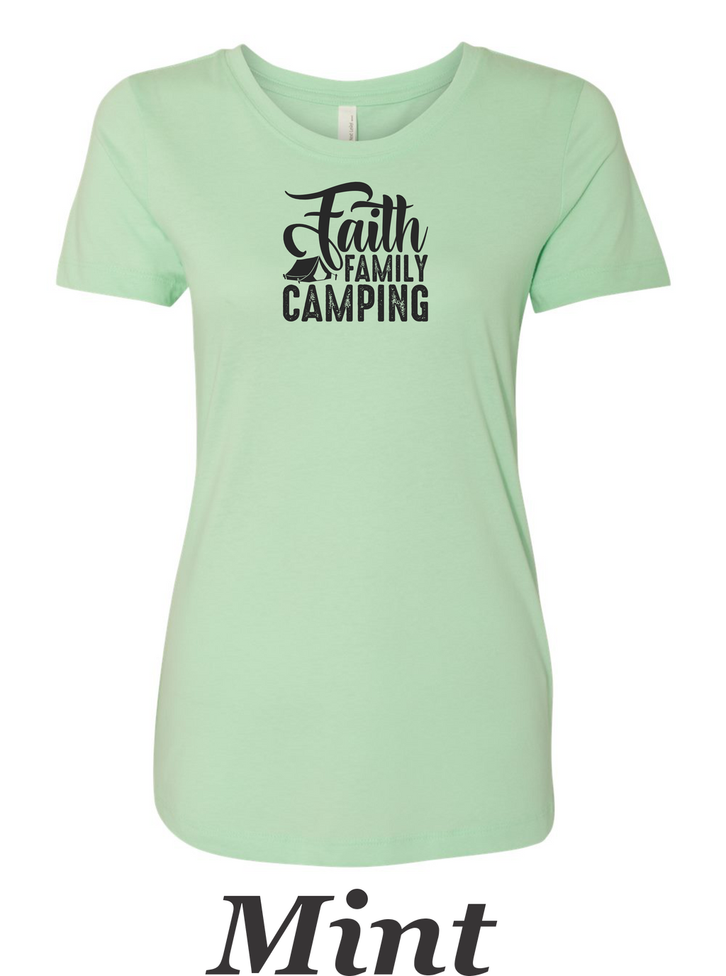 Faith Family Camping print on women's shirt. Great shirt for Family camping.
