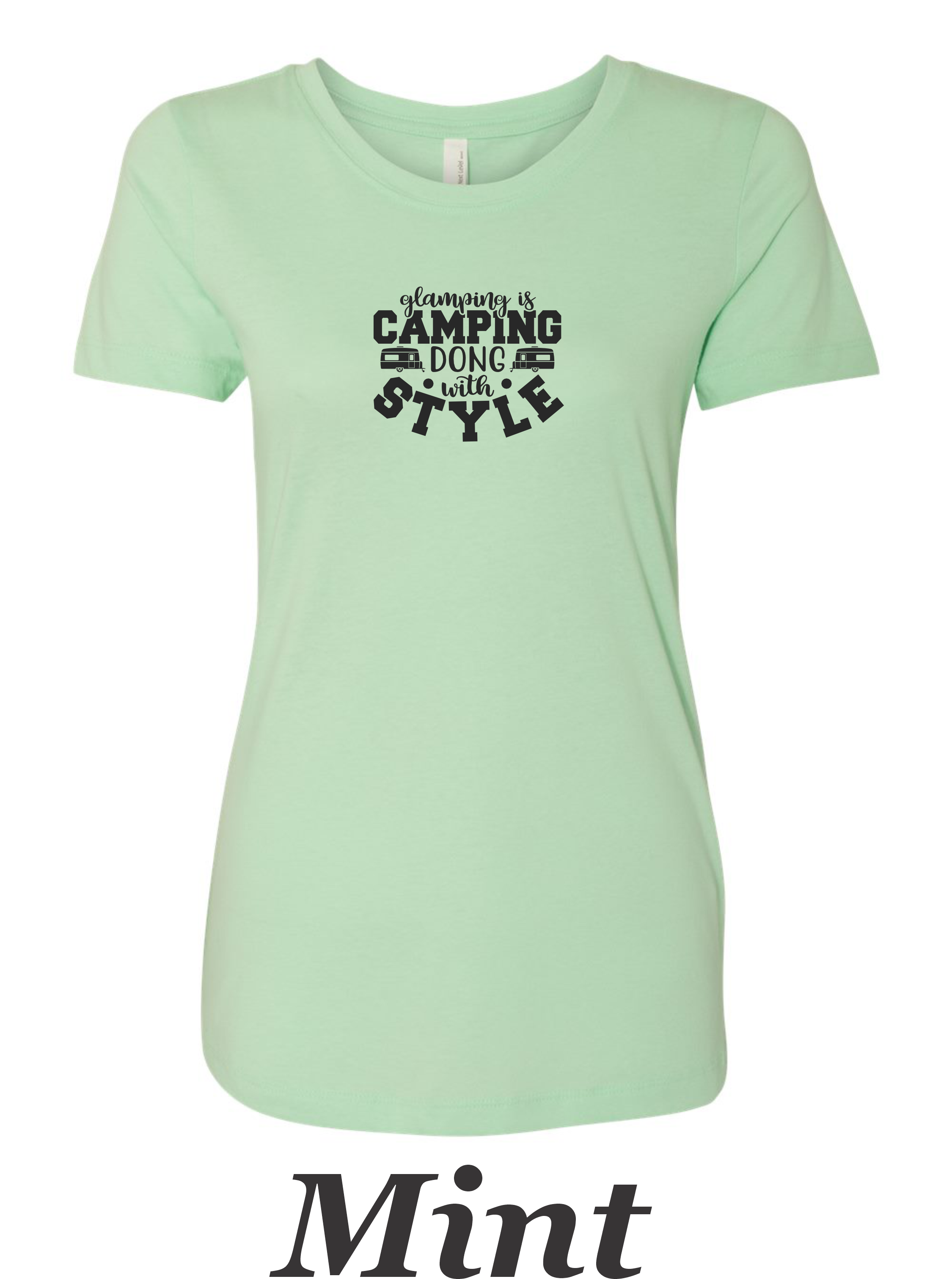 Women's Glamping shirt.  Glamping is like camping with style.  Great Summer Camping shirt.