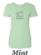 Go Outside drawing printed on women's shirt. Great gift for the hiker.