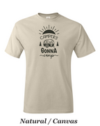 Campers Gonna Camp 1. Drawing printed on mens shirt. Great camping shirt.