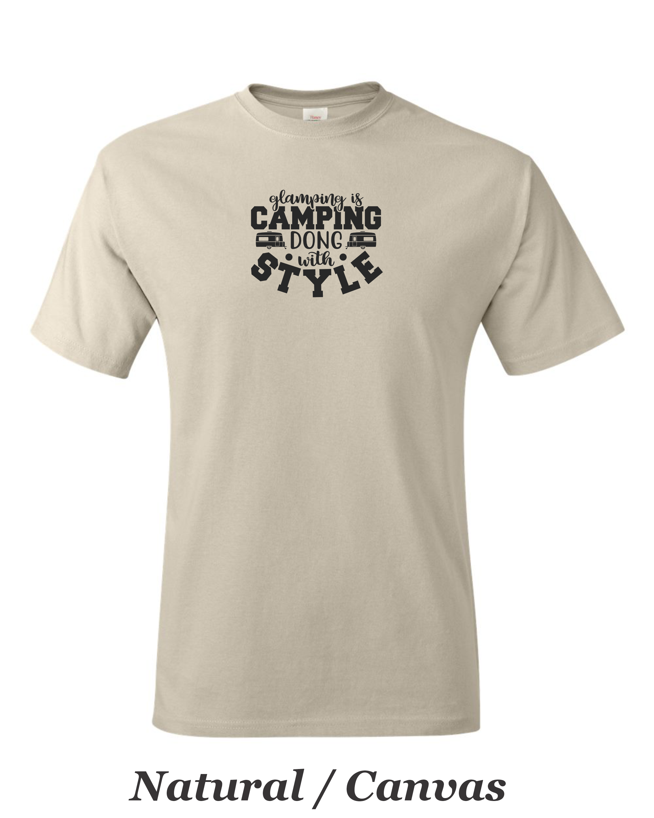 Glamping is Camping done with style printed on mens shirt.