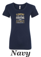 Glamping is camping with electricity printed on women's shirt.  Great Camping shirt.