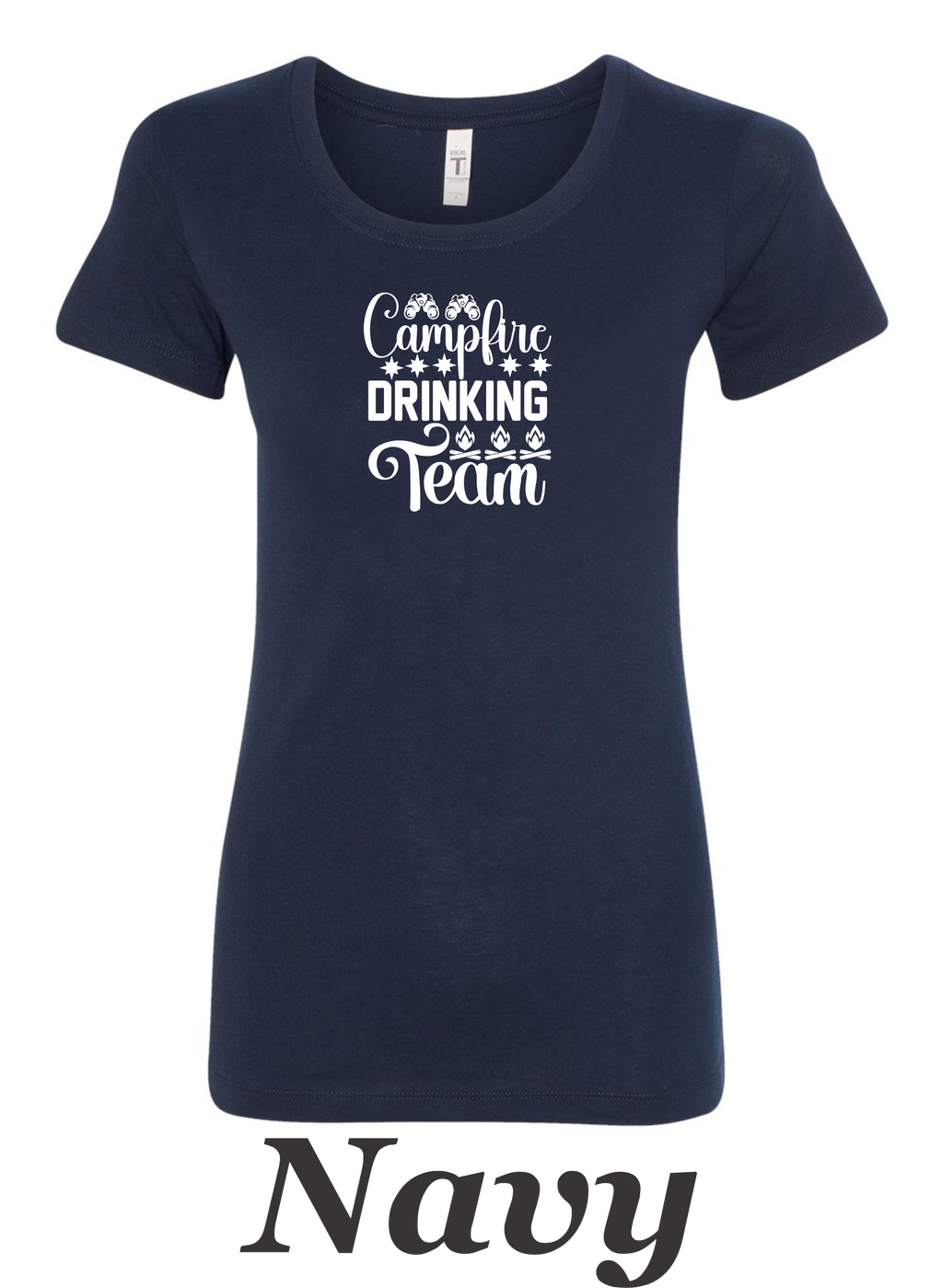 Campfire Drinking Team printed on women's shirt.  Great gift for group camping.
