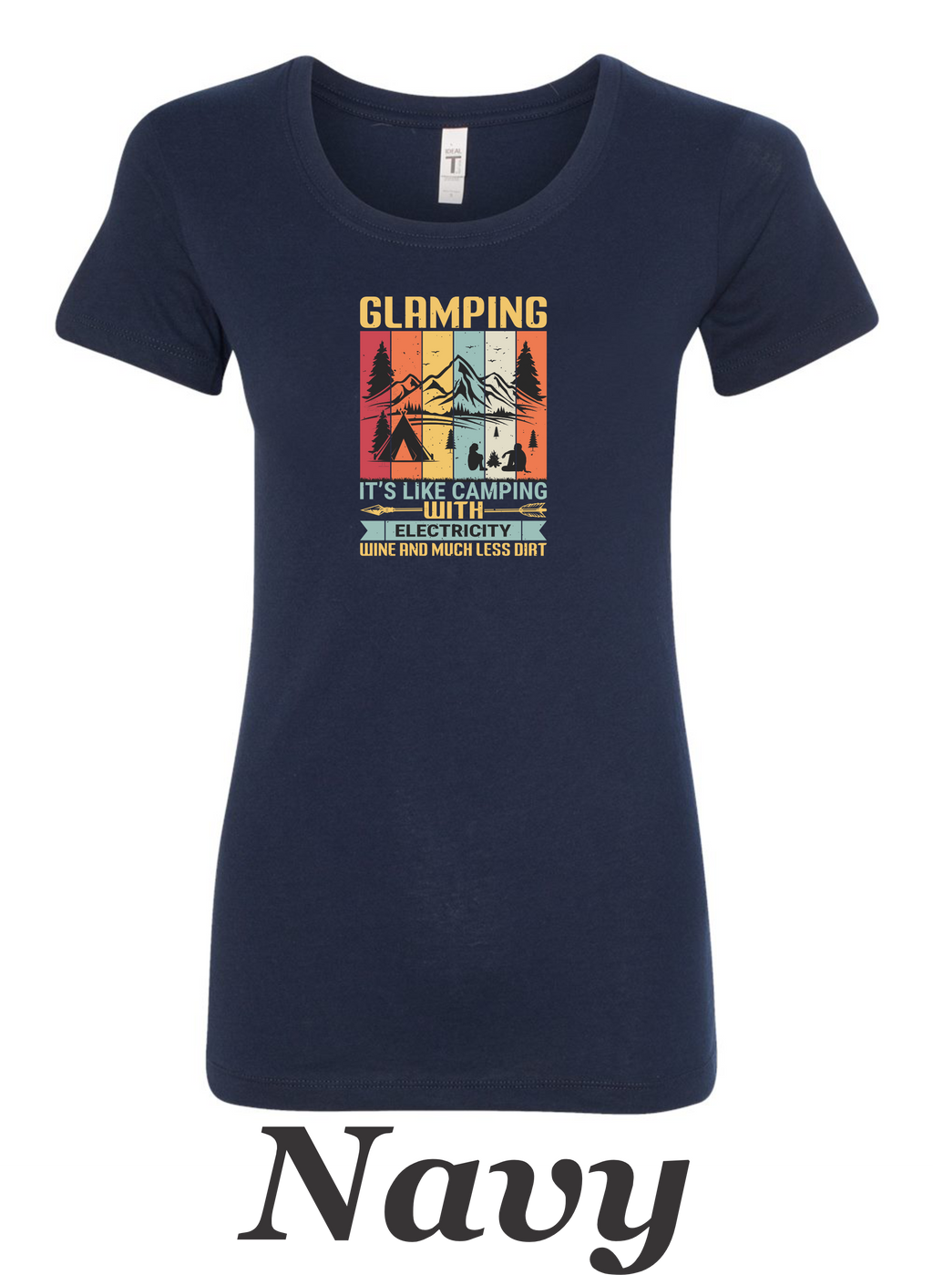 Glamping Shirt for Women. Fun Camping shirt. Great gift for Camper.