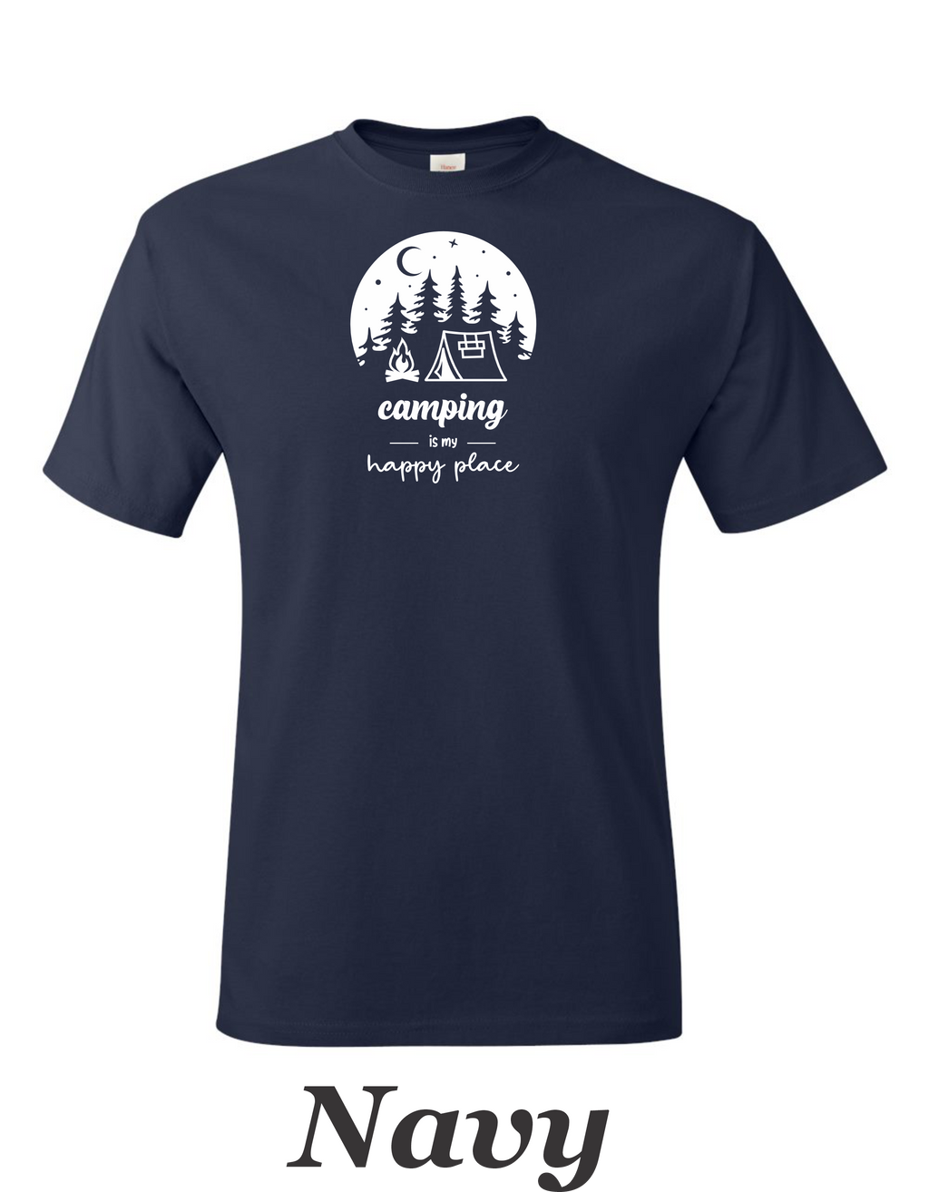 Camping is my happy place printed on mens shirt. Great gift for the weekend camper.