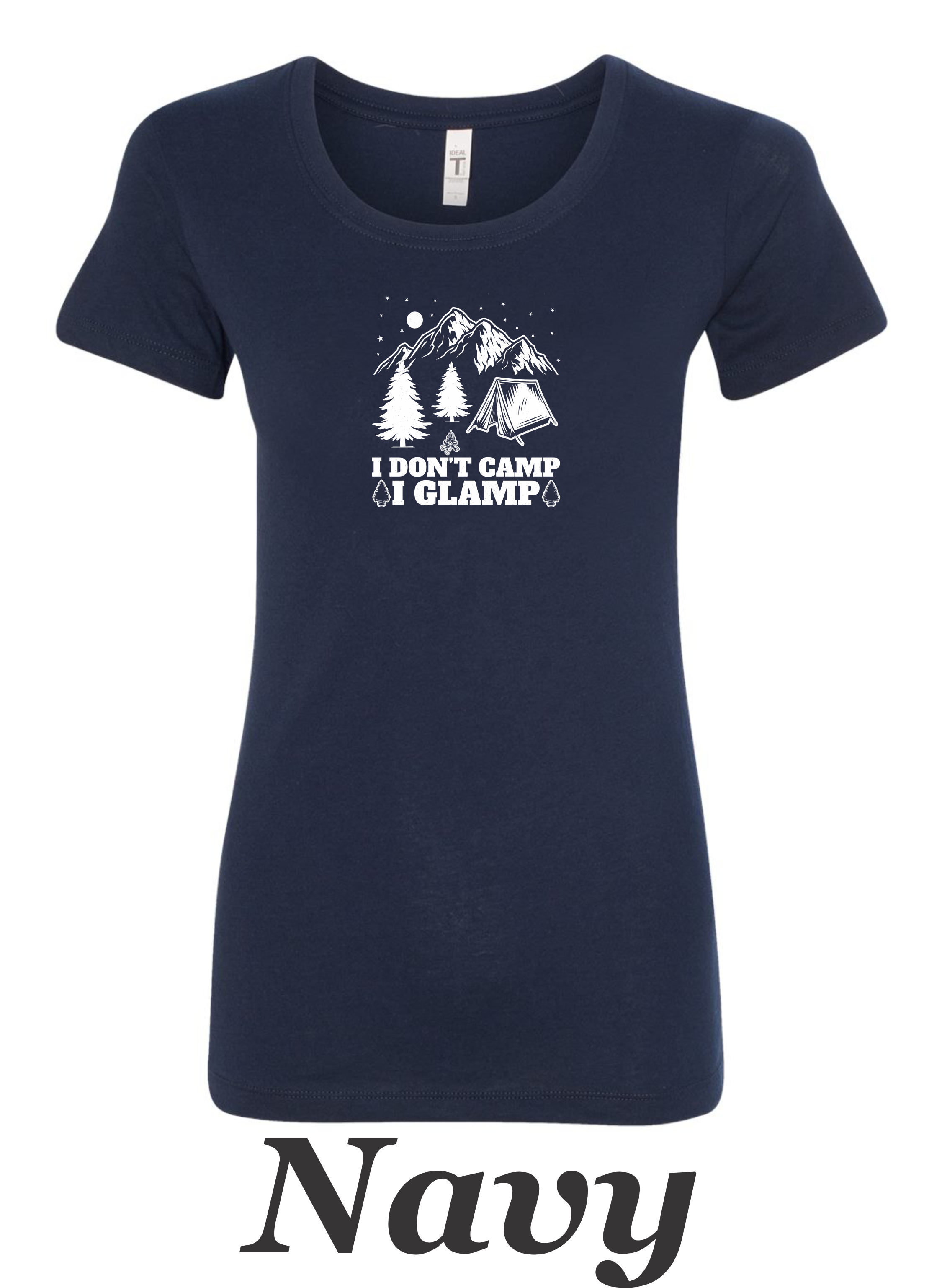 I don't Camp, I Glamp drawing printed on women's shirt.  Great gift for camping.