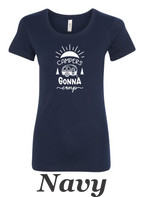 Campers Gonna Camp #1 Print on Women's shirt.  Camping shirt.