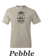 Campers Gonna Camp 1. Drawing printed on mens shirt. Great camping shirt.