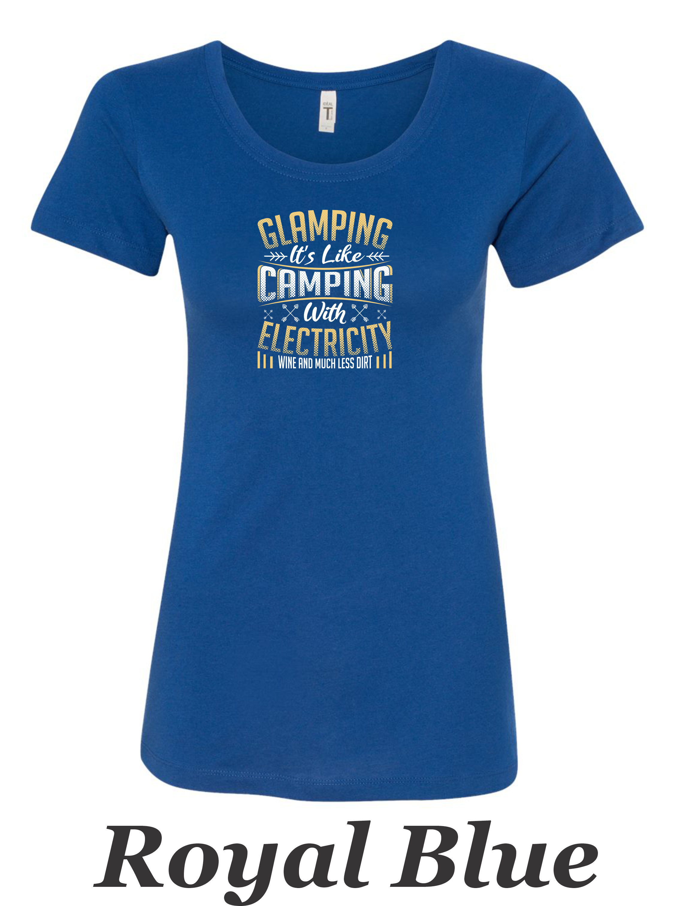 Glamping is camping with electricity printed on women's shirt.  Great Camping shirt.