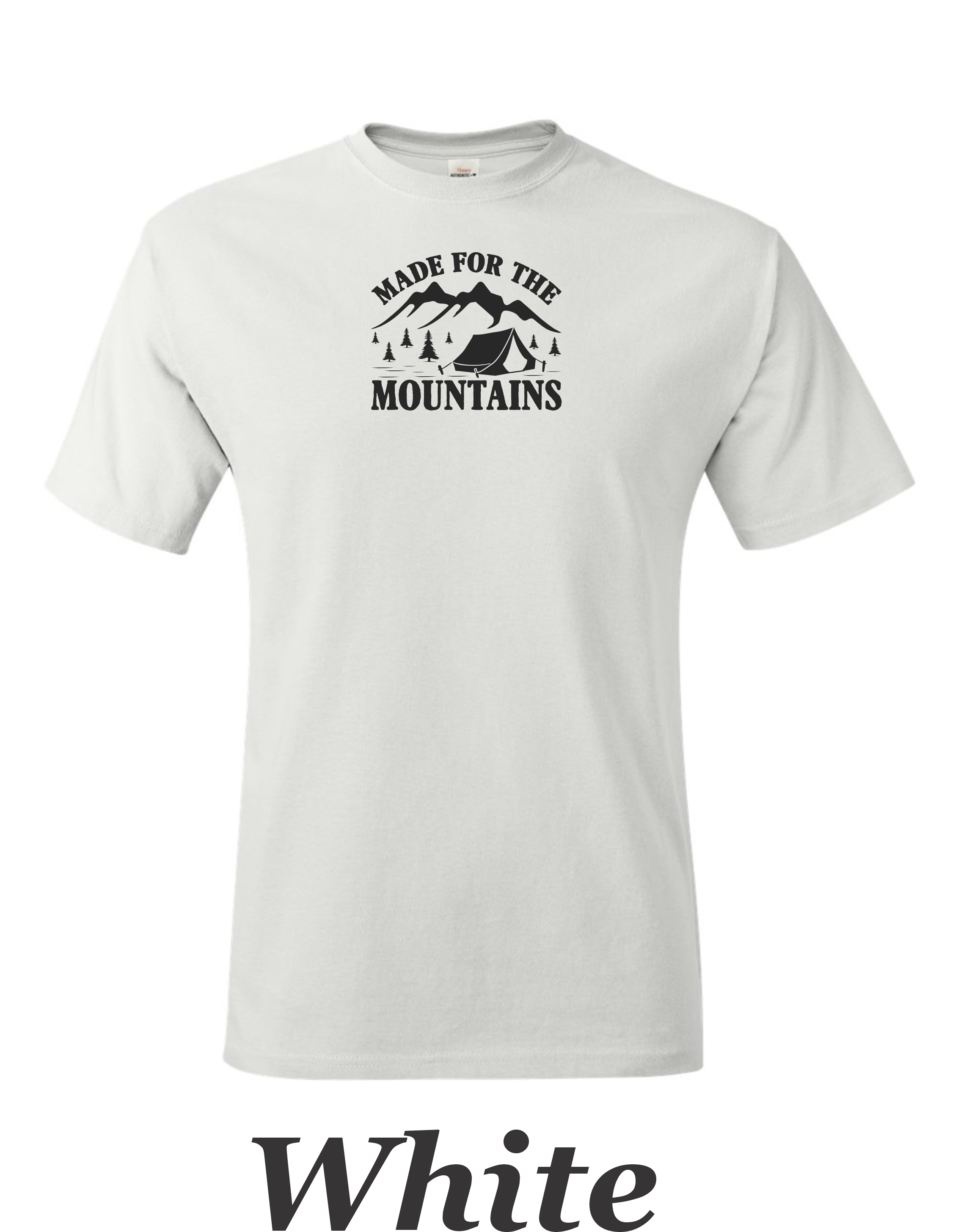 "Made for the Mountains" print on mens shirt.  Great gift for the Hiker / Camper