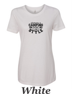 Women's Glamping shirt.  Glamping is like camping with style.  Great Summer Camping shirt.