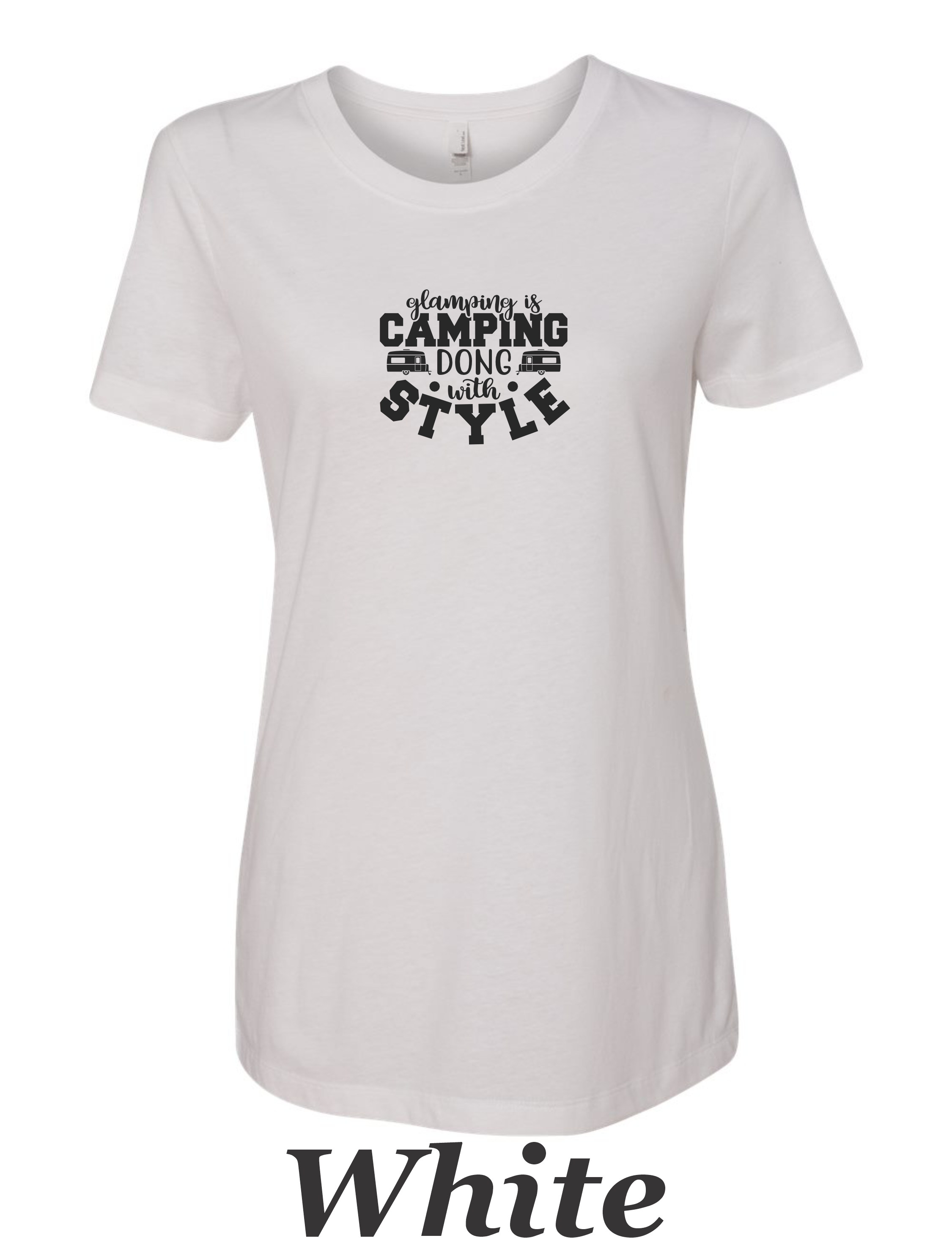 Women's Glamping shirt.  Glamping is like camping with style.  Great Summer Camping shirt.