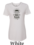 Campers Gonna Camp #1 Print on Women's shirt.  Camping shirt.