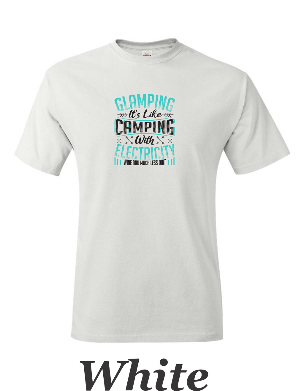 Glamping is like camping but with electricity and wine printed on mens shirt.