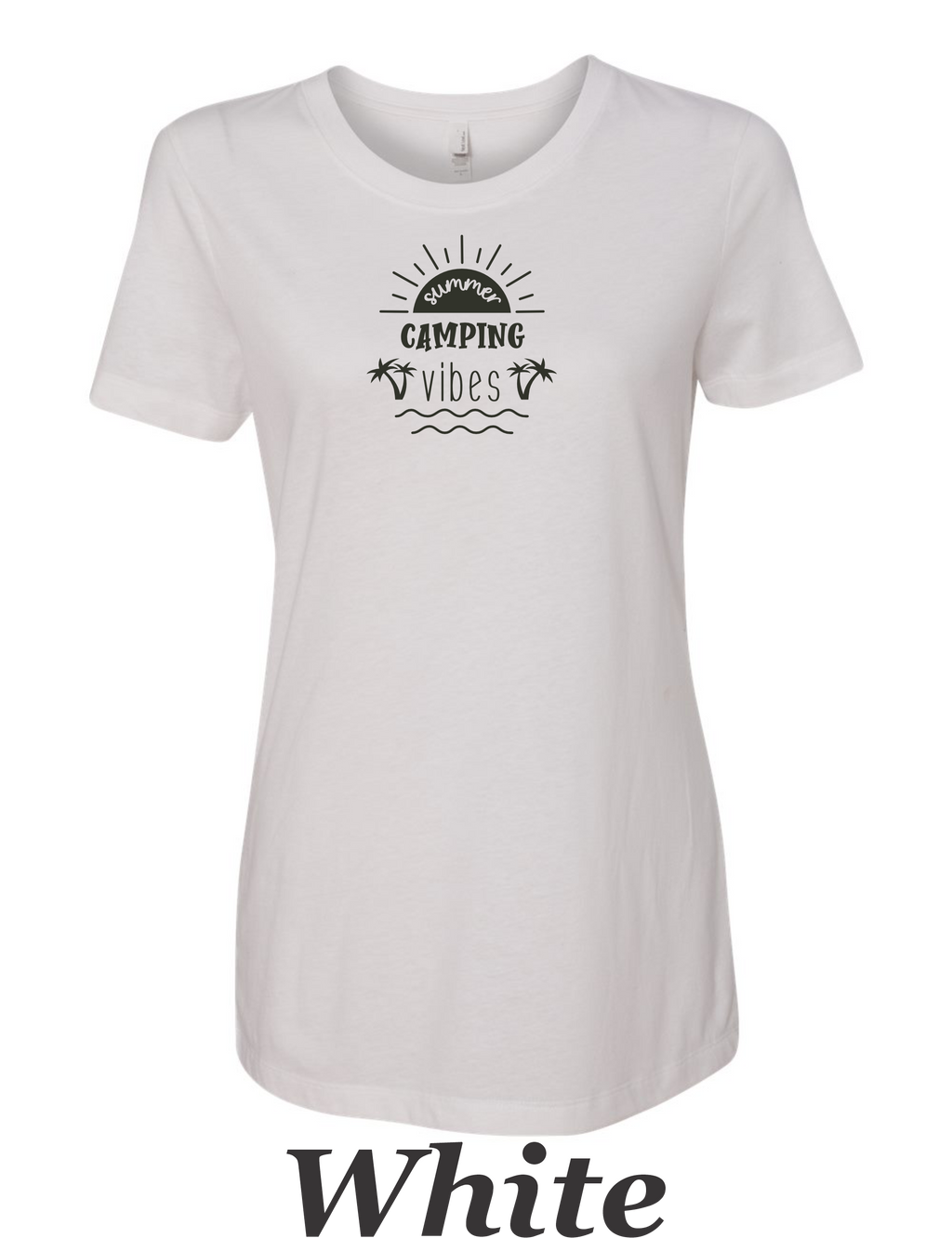 Summer camping Vibes print on women's shirt.  Great start to the summer camping season.