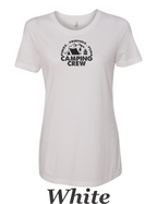 Fire, Friends, Fun , Camping Crew Printed on women's shirt.  Great for the group camp trip.