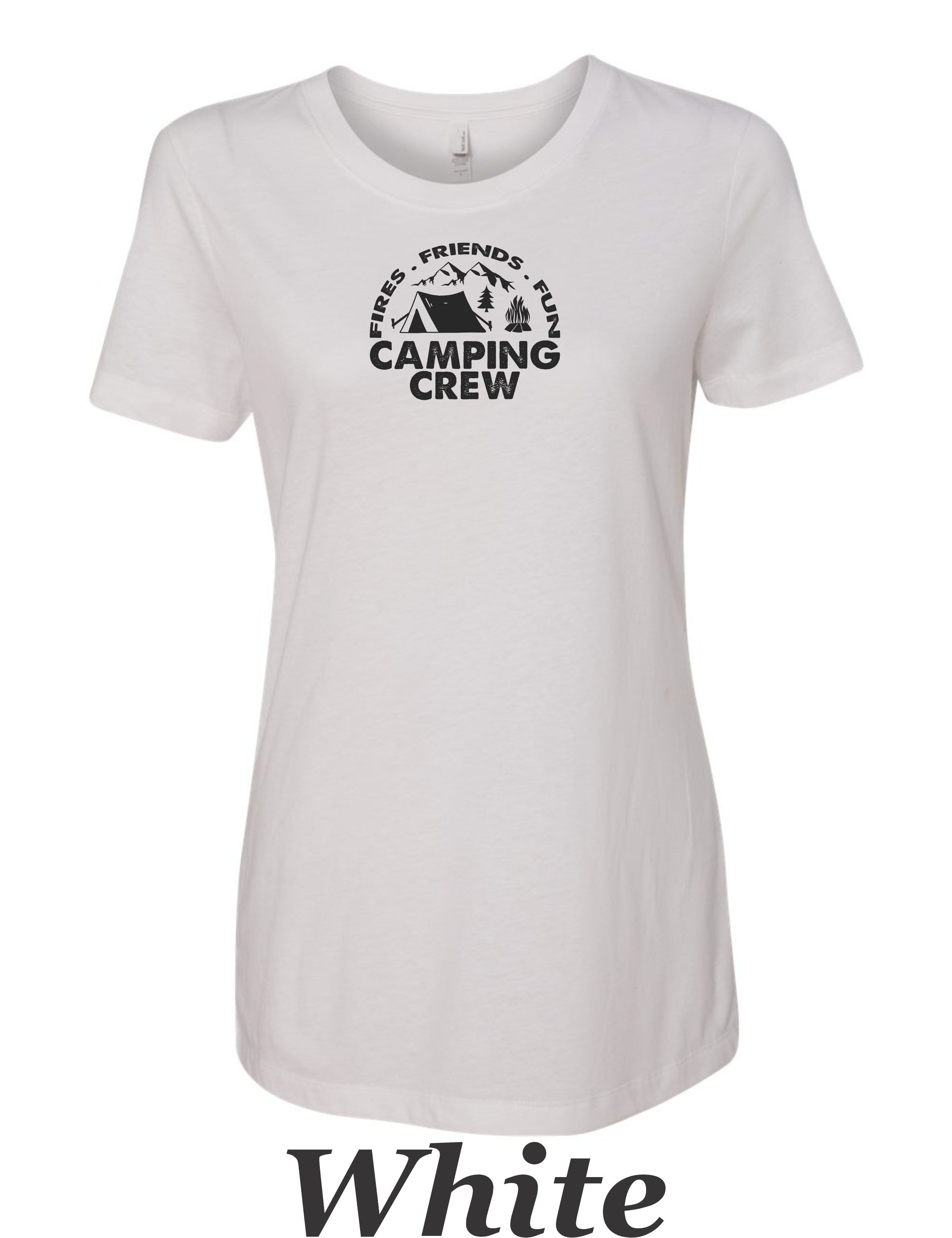 Fire, Friends, Fun , Camping Crew Printed on women's shirt.  Great for the group camp trip.