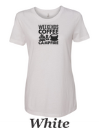 Weekends Coffee and Campfire print on women's shirt. Great for the weekend campfire.