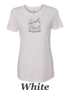 Go Outside drawing printed on women's shirt. Great gift for the hiker.
