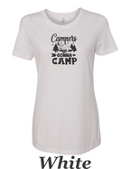 Campers Gonna Camp women's shirt.  Great Camping shirt.